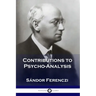 Contributions to Psycho-Analysis