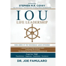 IOU Life Leadership: You Owe It to Yourself and Others