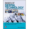 Basics of Dental Technology: A Step by Step Approach