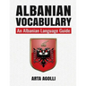 Albanian Vocabulary: An Albanian Language Guide