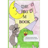 The Big M Book: Part of The Big A-B-C Book series