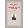 Some Slaves of Fauquier County, Virginia, Volume II: Will Books 11-20, 1829-1847