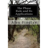 The Phase Rule and Its Applications