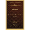 Vitruvius: The Ten Books On Architecture (1914)