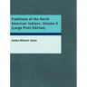Traditions of the North American Indians, Volume 2