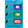 One Fine Mess