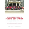 A Success Story in Public Education: The Clarence T. C. Ching PUEO Program at Punahou and Its Partnership-Marriage Methodology
