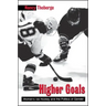 Higher Goals: Women's Ice Hockey and the Politics of Gender