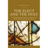 The Elect and the Holy