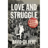 Love and Struggle: My Life in Sds, the Weather Underground, and Beyond