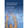 Of Purest Blue: Bilingual edition