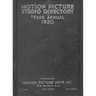 1920 Motion Picture Studio Directory: And Trade Annual