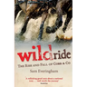 Wild Ride: The Rise and Fall of Cobb & Co