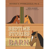 Bedtime Stories from the Barn