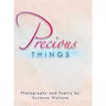 Precious Things