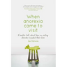 When anorexia came to visit: Families talk about how an eating disorder invaded their lives