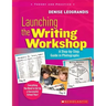 Launching the Writing Workshop: A Step-By-Step Guide in Photographs