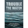 Trouble the Water