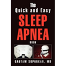 The Quick and Easy Sleep Apnea Book