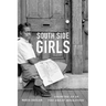 South Side Girls: Growing Up in the Great Migration