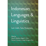 Indonesian Languages and Linguistics: Lain Lidah, Satu Nusantara