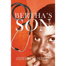 Bertha's Son