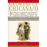 Growing Up Chicana O