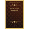 How to Design Monograms