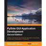 Pyside GUI Application Development - Second Edition
