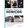 Making Sense of Homicide: A Student Textbook