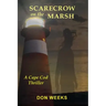 Scarecrow on the Marsh: A Cape Cod Thriller