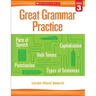 Great Grammar Practice: Grade 3