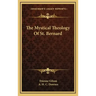The Mystical Theology of St. Bernard