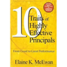 Ten Traits of Highly Effective Principals: From Good to Great Performance