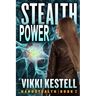 Stealth Power (Nanostealth Book 2)