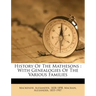 History of the Mathesons: With Genealogies of the Various Families
