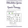 Articulation Games For Speech Therapy: Speech Articulation Workbook