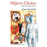 Object Choice: All You Need is Love