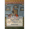 Samsara Tarot Desk Size: Readings for the Reincarnating Soul