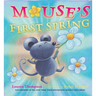 Mouse's First Spring