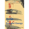 My Path to Peaceful Energy