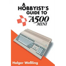 A Hobbyist's Guide to THEA500 Mini