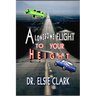 A Lonesome Flight to your Height