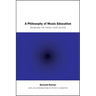 A Philosophy of Music Education