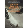 Tom Slick: True Life Encounters in Cryptozoology