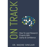On Track: How To Lead Research Projects With Clarity & Confidence