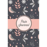 Pain Journal: Daily Track Triggers, Log Chronic Symptoms, Record Doctor & Personal Treatment, Management Information, Patterns Tracking Notebook, Book