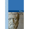 The Complete Works of Plato, Volume II