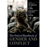 The Oxford Handbook of Gender and Conflict