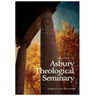The Story of Asbury Theological Seminary